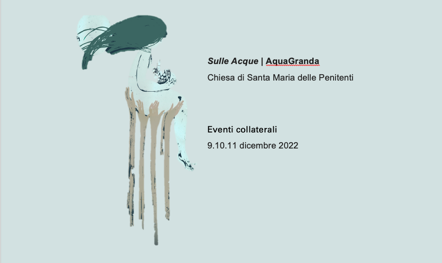 On Waters | AquaGranda -  Side Events December 9,10,11, 2022